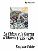 La Chiesa e la Guerra d'Etiopia (1935-1936) (eBook, ePUB)