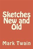 Sketches New And Old (eBook, ePUB)