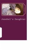 Jezebel's Daughter (eBook, ePUB) Jezebel's Daughter (eBook, ePUB)