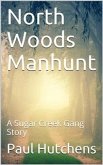 North Woods Manhunt (eBook, PDF)