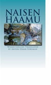 Naisen haamu (eBook, ePUB) - Collins Translated by Anton Oskar Forsman, Wilkie