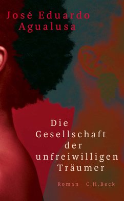 Die Gesellschaft der unfreiwilligen Träumer (eBook, ePUB) - Agualusa, José Eduardo