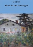 Mord in der Gascogne (eBook, ePUB) Mord in der Gascogne (eBook, ePUB)