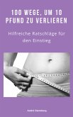 100 Wege, um 10 Pfund zu verlieren (eBook, ePUB)