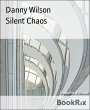 Silent Chaos (eBook, ePUB) - Bild 1