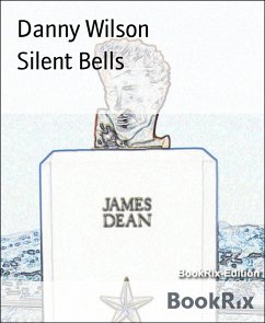 Silent Bells (eBook, ePUB) - Wilson, Danny