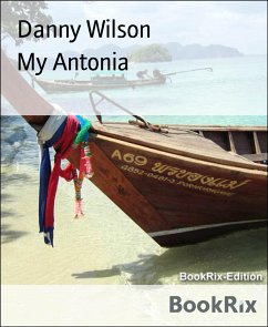 My Antonia (eBook, ePUB) - Wilson, Danny