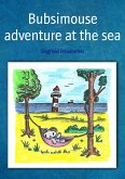 Bubsimouse adventure at the sea (eBook, ePUB)