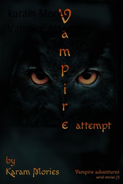 Vampire Attempt (eBook, ePUB) - Mories, karam