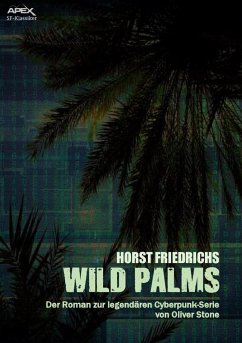WILD PALMS (eBook, ePUB) - Friedrichs, Horst