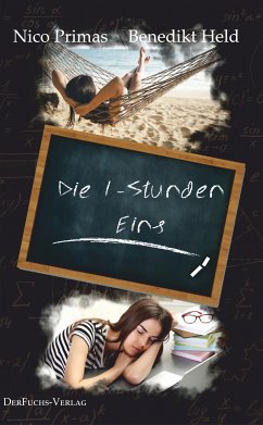 Die 1-Stunden Eins (eBook, ePUB) - Primas, Nico; Held, Benedikt