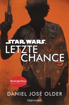 Star Wars(TM) - Letzte Chance (eBook, ePUB) - Older, Daniel José