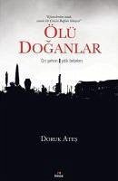 Ölü Doganlar - Ates, Doruk