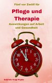 Fünf vor Zwölf für Pflege und Therapie (eBook, ePUB)