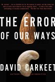 The Error of Our Ways (eBook, ePUB) The Error of Our Ways (eBook, ePUB)
