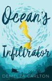 Ocean's Infiltrator (Siren of Secrets, #3) (eBook, ePUB)