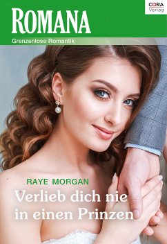 Verlieb dich nie in einen Prinzen (eBook, ePUB) - Morgan, Raye