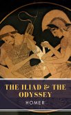 The Iliad & The Odyssey (eBook, ePUB)