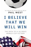 I Believe That We Will Win (eBook, ePUB)