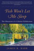 Fish Won't Let Me Sleep (eBook, ePUB)