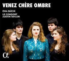 Venez Chère Ombre - Zaicik,Eva/Taylor,Justin/Le Consort