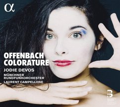 Offenbach Colorature - Devos,Jodie/Campellone/Münchner Rundfunkorchester