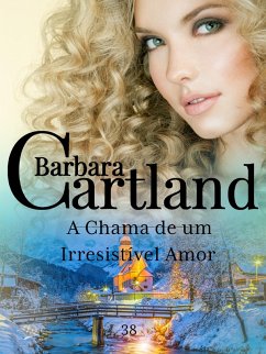 Cover A Chama de um Irresistível Amor (eBook, ePUB)