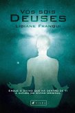 Vós sois Deuses (eBook, ePUB)