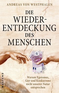 Die Wiederentdeckung des Menschen (eBook, ePUB) - von Westphalen, Andreas