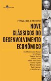 Nove Clássicos do Desenvolvimento Econômico (eBook, ePUB)