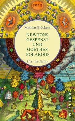Newtons Gespenst und Goethes Polaroid (eBook, ePUB) - Bröckers, Mathias