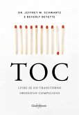 TOC - Livre-se do transtorno obsessivo-compulsivo (eBook, ePUB)