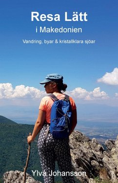Resa Lätt i Makedonien (eBook, ePUB) - Johansson, Ylva