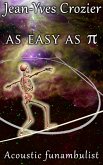 As Easy As ¿ (Acoustic Funambulist, #26) (eBook, ePUB)