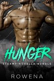 Hunger: Steamy Novella Bundle (eBook, ePUB) Hunger: Steamy Novella Bundle (eBook, ePUB)