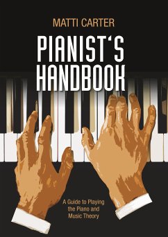 Pianist's Handbook (eBook, ePUB) - Carter, Matti