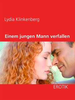 Einem jungen Mann verfallen (eBook, ePUB) - Klinkenberg, Lydia