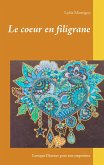 Le coeur en filigrane (eBook, ePUB)