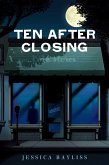 Ten After Closing (eBook, ePUB)