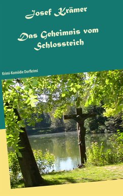 Das Geheimnis vom Schlossteich (eBook, ePUB) - Krämer, Josef