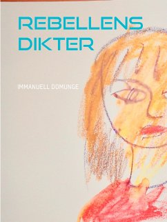Rebellens dikter (eBook, ePUB) - Domunge, Immanuel
