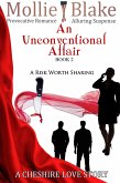 Unconventional Affair ~ Book 2 ~ A Risk Worth Sharing (eBook, ePUB)