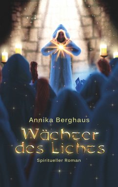 Wächter des Lichts (eBook, ePUB) - Berghaus, Annika
