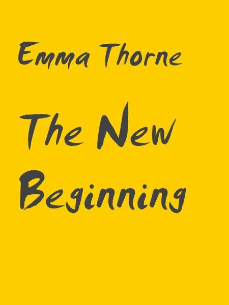 The New Beginning (eBook, ePUB) The New Beginning (eBook, ePUB)