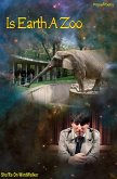 Is Earth A Zoo (eBook, ePUB) Is Earth A Zoo (eBook, ePUB)