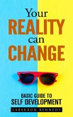 Your Reality Can Change (eBook, ePUB)