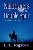 Nightriders Of The Double Spur (eBook, ePUB)