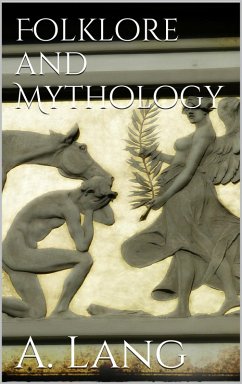 Folklore and Mythology (eBook, ePUB)