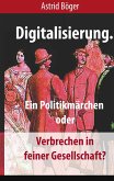 Digitalisierung. (eBook, ePUB) Digitalisierung. (eBook, ePUB)
