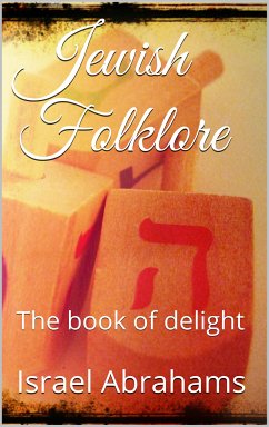 Jewish Folklore (eBook, ePUB) - Abrahams, Israel